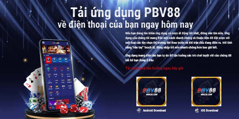 Tải App PBV88 ngay hôm nay nào